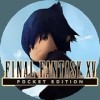 FINAL FANTASY XV POCKET EDITION