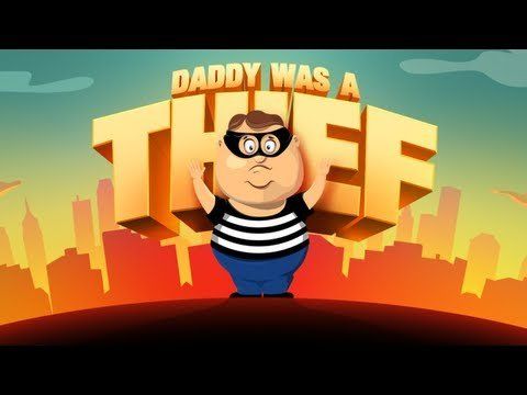 Изображение к игре Daddy Was A Thief
